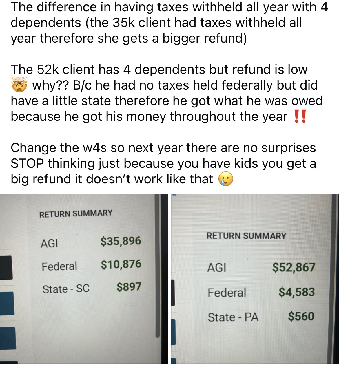 Two tax return summaries showing different amounts for AGI, federal, and state taxes, with handwritten notes about tax refunds and client details.