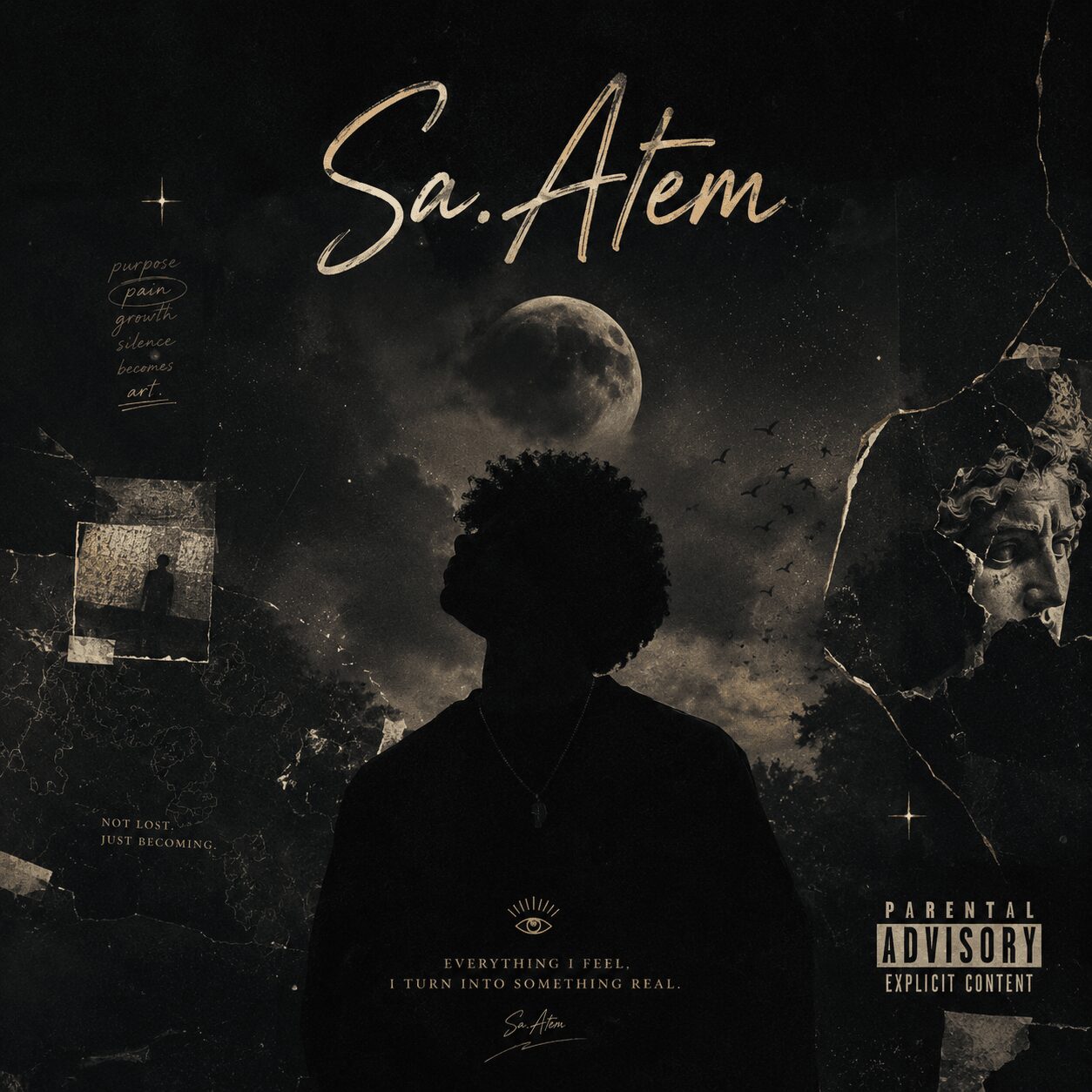 Dark poster with moon, silhouette of a person, and text including 'Sa. Atem' and 'Everything I ever, I turn into something real.'