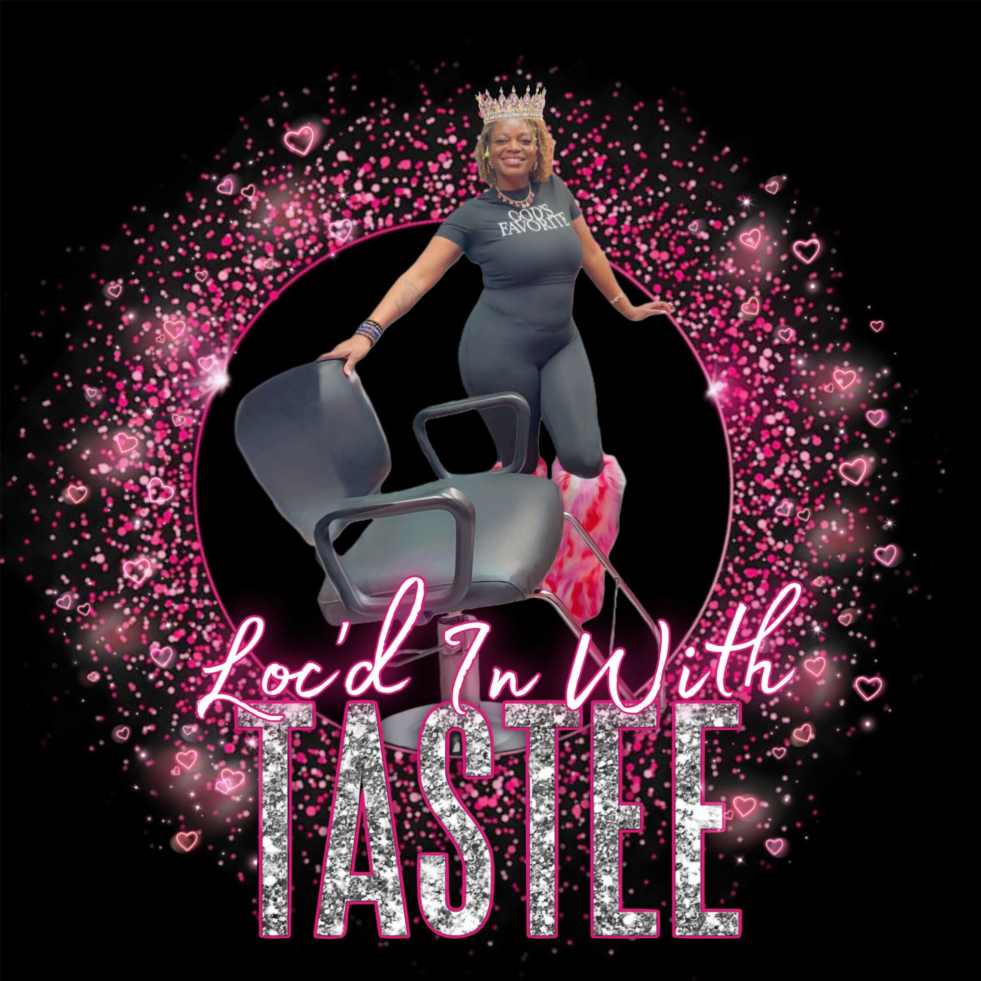 Woman wearing a crown and black outfit, standing with chairs, surrounded by pink sparkles and hearts, with text 'Lodd In With TASTE' in pink and glittery font.